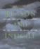 Reason and Insight: Western and Eastern Perspectives on the Pursuit of Moral Wisdom