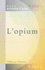 L'Opium (French Edition)