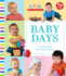 Little Scholastic Baby Days: a Collection of 9 Board Books