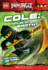 Lego Ninjago Chapter Book #3: Cole: Ninja of Earth