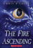 The Fire Ascending (the Last Dragon Chronicles #7)