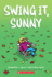 Swing It, Sunny: a Graphic Novel (Sunny #2) (2)