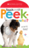 Peek a Who: Who's My Mom? : Scholastic Early Learners (Touch and Lift)