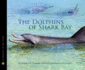 Dolphins of Shark Bay, the Scientists in the Field Scientists in the Field Hardcover
