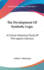 The Development of Symbolic Logic: a Critical-Historical Study of the Logical Calculus