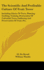 The Scientific and Profitable Culture of Fruit Trees: Including Choice of Trees, Planting, Grafting, Training, Restoration of Unfruitful Trees, Gathering and Preservation of Fruit, Etc