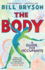 The Body: A Guide for Occupants - THE SUNDAY TIMES NO.1 BESTSELLER