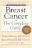 Breast Cancer: The Complete Guide