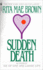 Sudden Death: a Novel