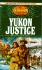 Yukon Justice (the Holts, No. 7)