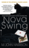 Nova Swing: a Novel (Kefahuchi Tract)