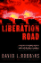 Liberation Road: a Novel of World War II and the Red Ball Express