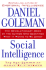 Social Intelligence: the New Science of Human Relationships