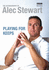 Playing for Keeps: the Autobiography of Alec Stewart