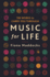 Music for Life 100 Works to Carry You Through