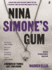 Nina SimoneS Gum: a Memoir of Things Lost and Found