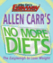 Allen Carr's No More Diets (Allen Carrs Easy Way)