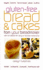 Gluten-Free Bread and Cakes With Full Details for Dairy Or Lactose Intolerance By Humphries, Carolyn ( Author ) on Aug-05-2009, Paperback
