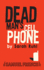 Dead Man's Cell Phone (Tcg Edition)