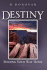 Destiny Finding Your Way Home