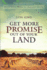 Get More Promise Out of Your Land
