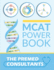 Mcat Powerbook: the Premed Consultants