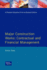 Major Construction Works: Contractural and Financial Management: Contractual and Financial Management