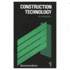 Construction Technology (Volume 1)