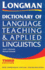 Longman Dictionary of Language Teaching and Applied Linguistics