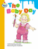 Baby Day, the Story Street Competent Step 9 Book 2 (Literacy Land)
