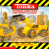 Tonka: Working Hard With the Mighty Loader