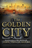 The Golden City (the Fourth Realm Trilogy)