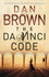 The Da Vinci Code: (Robert Langdon Book 2) Brown, Dan