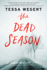 The Dead Season (a Shana Merchant Novel)