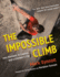 The Impossible Climb (Young Readers Adaptation): Alex Honnold, El Capitan, and a Climbers Life