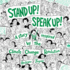 Stand Up! Speak Up! : a Story Inspired By the Climate Change Revolution