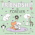 Friendship is Forever (Books of Kindness)