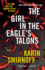 The Girl in the Eagle's Talons: A Lisbeth Salander Novel