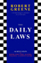 The Daily Laws: 366 Meditations on Power, Seduction, Mastery, Strategy, and Human Nature