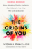The Origins of You: How Breaking Family Patterns Can Liberate the Way We Live and Love