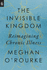 The Invisible Kingdom (Export Edition): Reimagining Chronic Illness