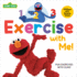 1, 2, 3, Exercise With Me! Fun Exercises With Elmo (Sesame Street) (Sesame Street Wellness)
