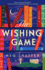 The Wishing Game: a Novel