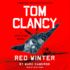 Tom Clancy Red Winter (a Jack Ryan Novel)