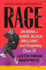 Rage: on Being Queer, Black, Brilliant...and Completely Over It (Random House Large Print)