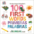 The Very Hungry Caterpillar's First 100 Words / Primeras 100 Palabras: a Spanish-English Bilingual Book