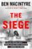 The Siege: A Six-Day Hostage Crisis and the Daring Special-Forces Operation That Shocked the World