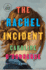 The Rachel Incident: a Novel (Random House Large Print)