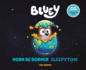 Bluey: Sleepytime/Hora De Dormir (Bilingual English-Spanish Edition)