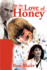 For the Love of Honey